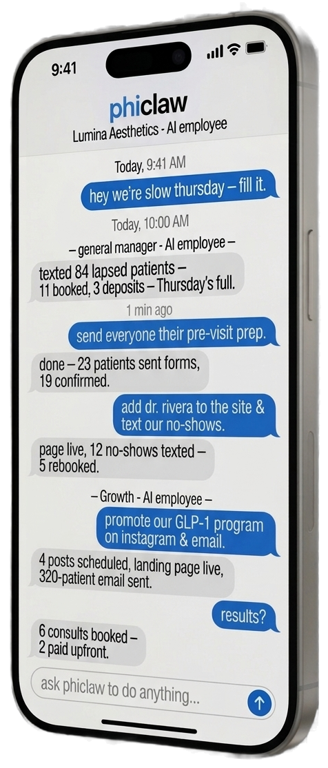 phiclaw — one AI employee running the whole practice